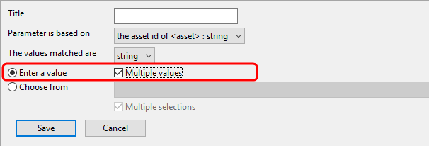 screen capture of filter parameters dialog: selecting "Enter a value" and "Multiple values"